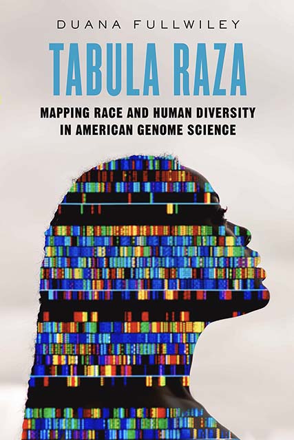 Tabula Raza Book Cover featuring a black woman in profile with genomic image overlaid over her.